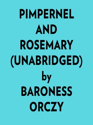 cover image of Pimpernel and Rosemary (Unabridged)